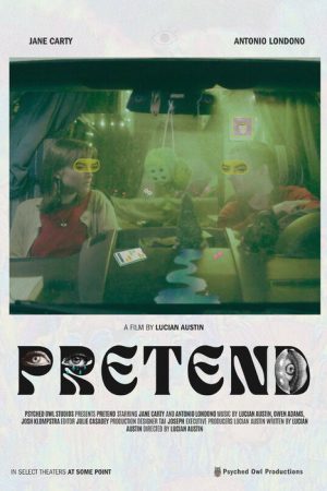 Pretend (2024) poster