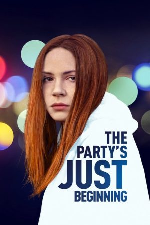 The Party’s Just Beginning (2018) poster