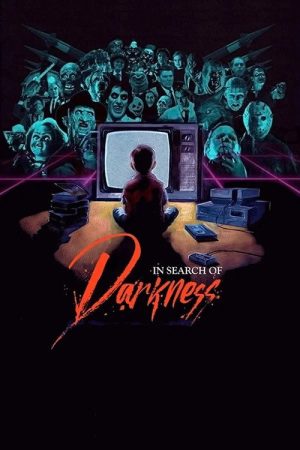 In Search of Darkness (2019) poster