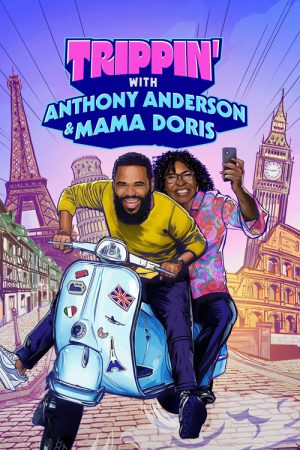 Trippin’ with Anthony Anderson and Mama Doris (2023) poster