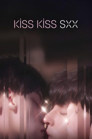 Kiss Kiss Sxx (2025) poster