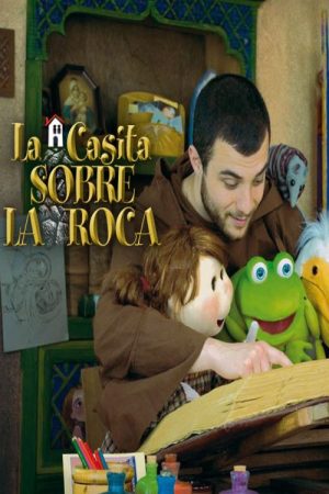 La casita sobre la roca (2017) poster