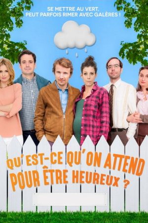 What are we waiting for to be happy? (2018) poster