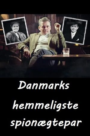 Danmarks hemmeligste spionægtepar (2021) poster