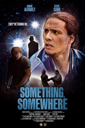 Something, Somewhere (2024) poster