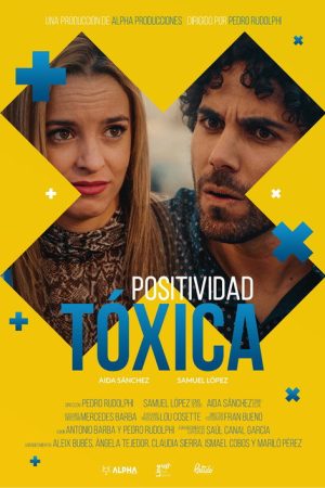 Positividad tóxica (2021) poster