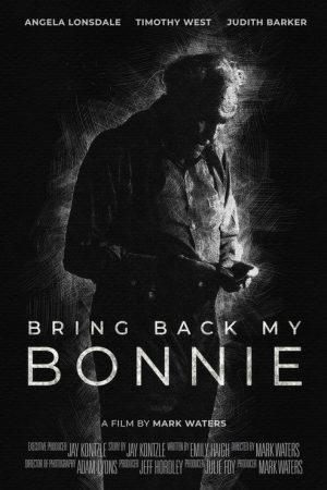 Bring Back My Bonnie (2022) poster