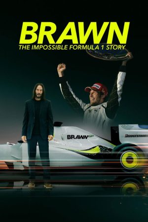 Brawn: The Impossible Formula 1 Story (2023) poster