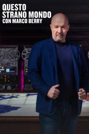 Questo strano mondo con Marco Berry (2022) poster