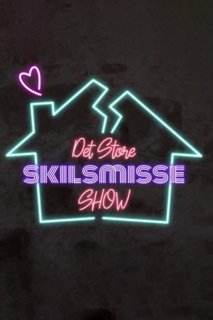 Det Store Skilsmisseshow (2018) poster
