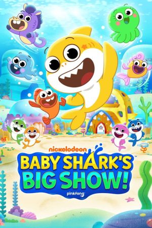 Baby Shark’s Big Show! (2021) poster