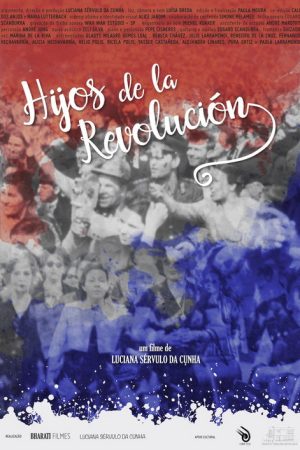 Hijos de la revolución (2019) poster