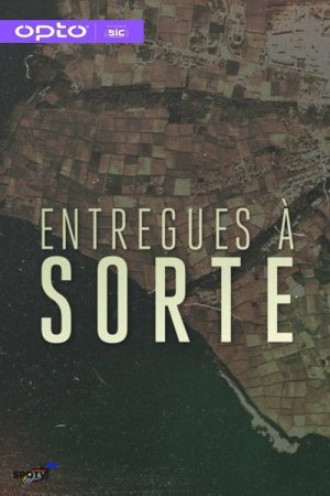 Entregues à Sorte (2019) poster