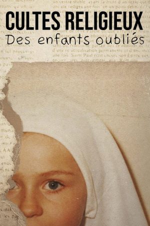 Cultes religieux : des enfants oubliés (2021) poster