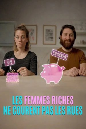 Les femmes riches ne courent pas les rues (2025) poster