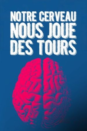 Notre cerveau nous joue des tours (2026) poster