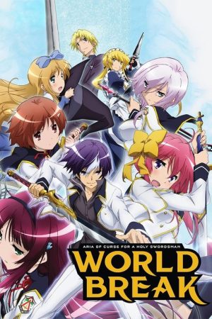 World Break: Aria of Curse for a Holy Swordsman (2015) poster