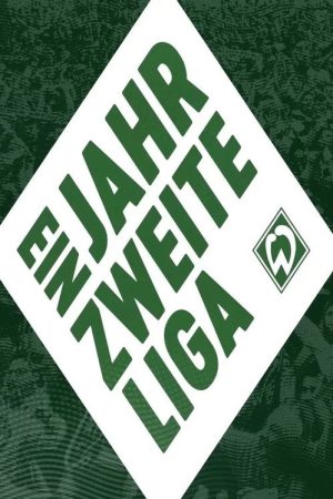 Ein Jahr zweite Liga poster