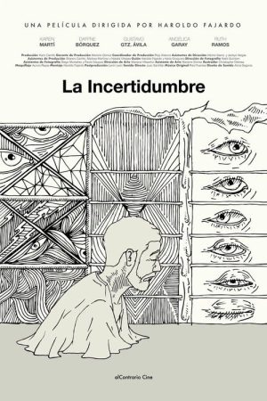 La Incertidumbre (2018) poster