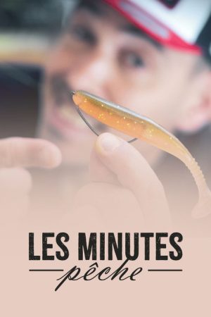 Les minutes pêche (2023) poster