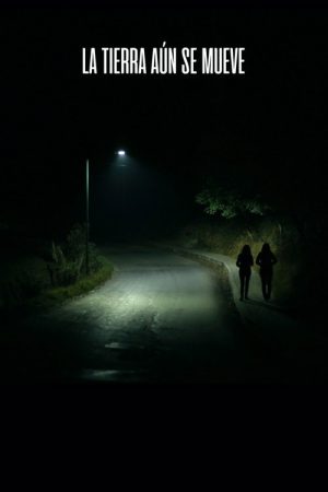 Still the Earth Moves (2017) poster