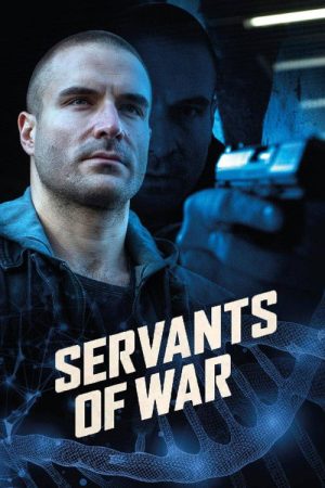 Servants of War (2019) poster