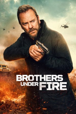 Brothers Under Fire (2026) — Cast, Story & Where to Watch | MovieLinkBD poster
