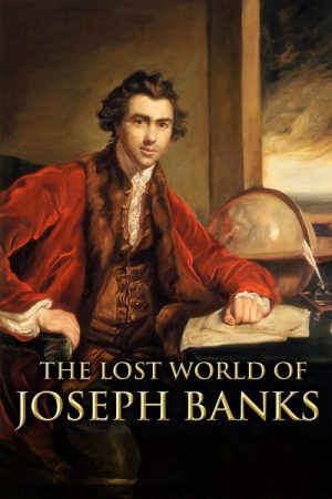 The Lost World of Joseph Banks (2016) poster