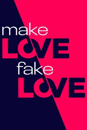 Make Love, Fake Love (2022) poster