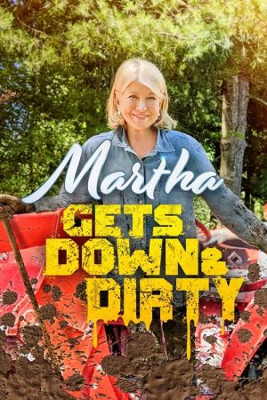 Martha Gets Down and Dirty (2021) poster