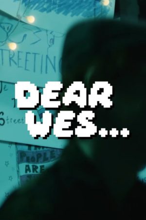 Dear Wes… (2025) poster
