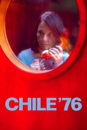 Chile ’76 (2022) poster