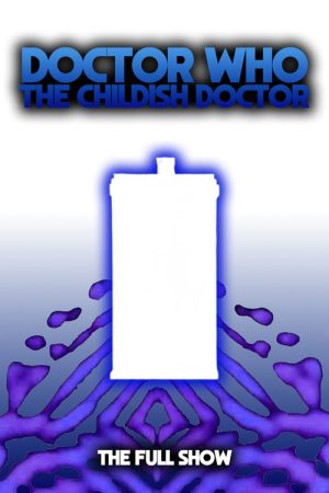 Doctor Who: The Childish Doctor (2026) poster