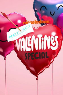 Nickelodeon’s Not So Valentine’s Special (2017) poster