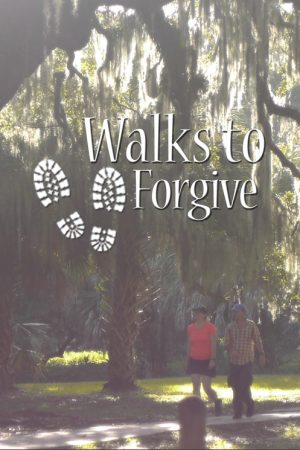 Walks to Forgive (2021) poster
