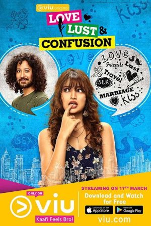 Love Lust and Confusion (2018) poster