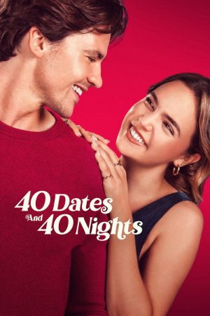 40 Dates and 40 Nights (2026) poster