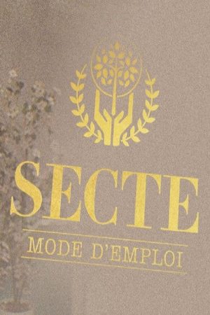 Secte, mode d’emploi (2017) poster
