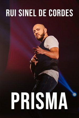Rui Sinel de Cordes: Prisma (2020) poster