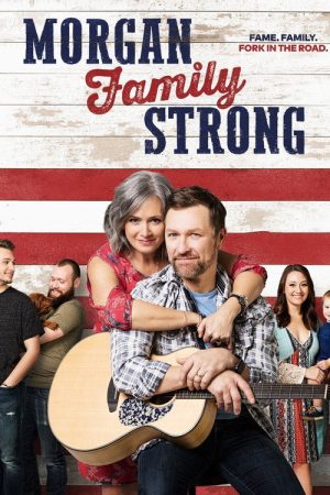 Morgan Family Strong (2018) poster