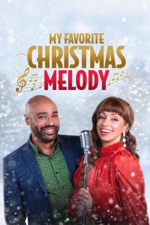 My Favorite Christmas Melody (2021) poster