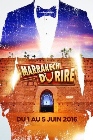 Jamel et ses amis au Marrakech du rire 2016 (2016) poster