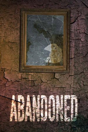 Abandoned (2018) poster