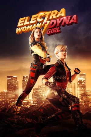 Electra Woman & Dyna Girl (2016) poster
