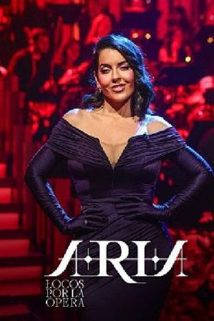Aria: Crazy for Opera (2025) poster