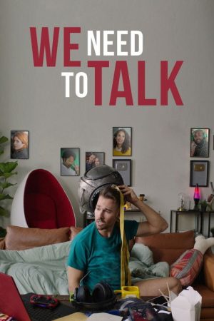 We Need to Talk (2022) poster