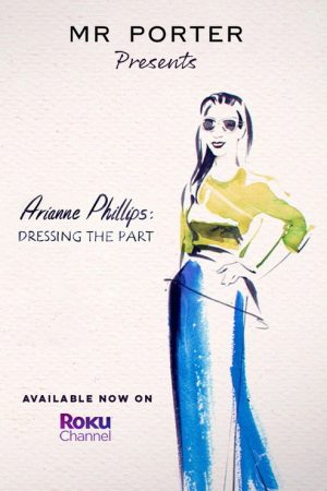 Arianne Phillips: Dressing the Part (2021) poster