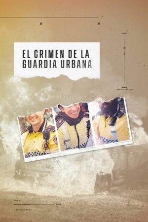 Crims: El crim de la Guàrdia Urbana (2021) poster