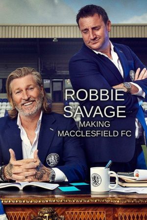 Robbie Savage: Making Macclesfield FC (2021) poster