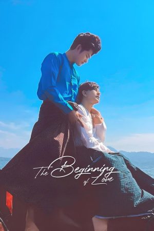The Beginning of Love (2025) poster